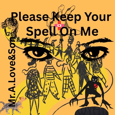 Please Keep Your Spell On Me (feat. Dreamlife) - Single