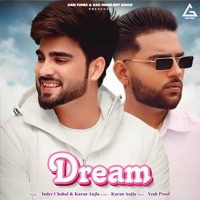Dream - Single - Inder Chahal & Karan Aujla