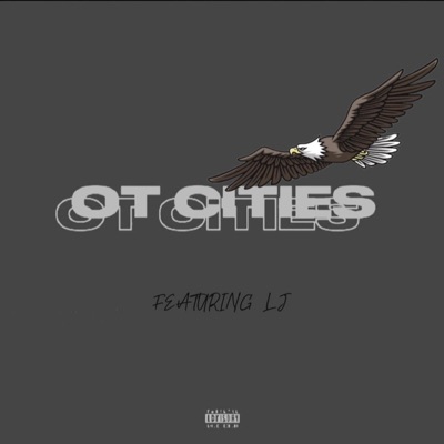 OT Cities (feat. LJ) - Single