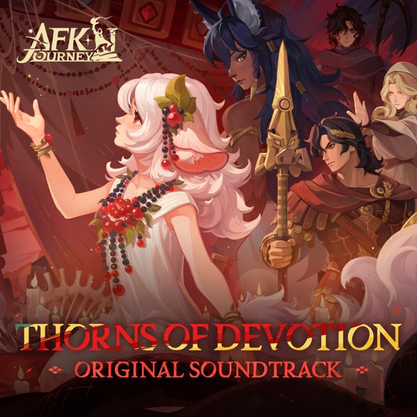 AFK Journey: Thorns of Devotion Original Game Soundtrack