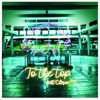 To The Top (feat. Clique 713, Joni & SAM-L) - Single - Gimma