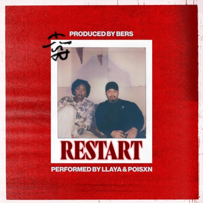 RESTART (feat. Llaya & Poisxn) - Single