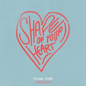 Shape of Your Heart