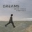 Dreams