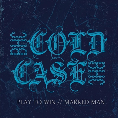 Play to Win // Marked Man - Single