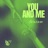 You And Me (Radio Edit)