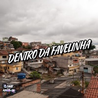 Dentro Da Favelinha (feat. Game Records) - Single - DJ Patrick Original, Mc Lobinho & Mc Gw