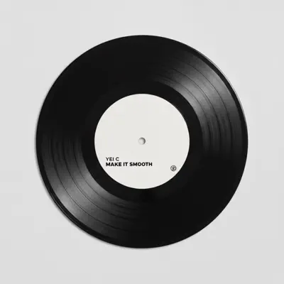 Listen to Make It Smooth - Single by Yei C
