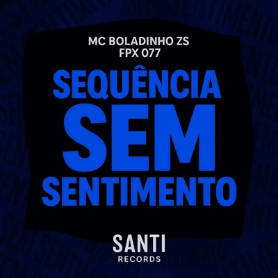 Sequencia Sem Sentimento - Single