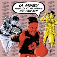 La Money (feat. Mr Markis & Mago Clyn) - Single - Pielroja