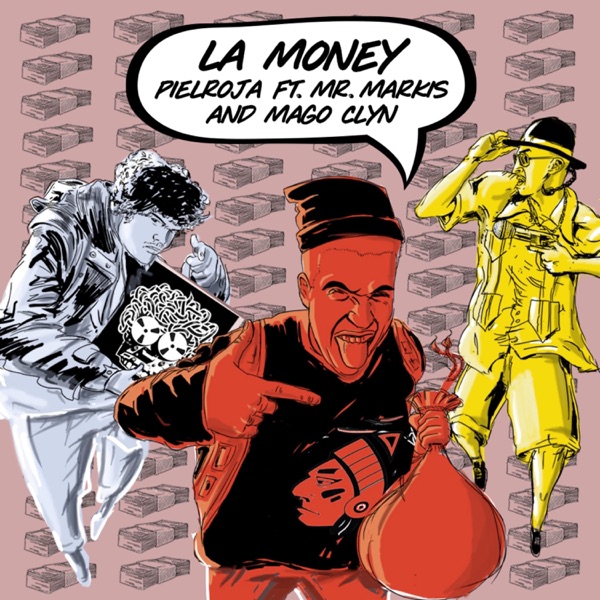 La Money (feat. Mr Markis & Mago Clyn)