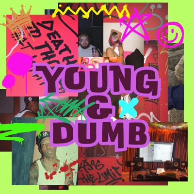 Young & Dumb - Single