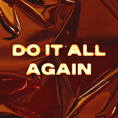 Do It All Again - Single