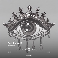 Can I Vent? - Single - MiicSoul