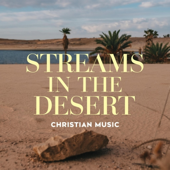 Streams in the Desert Praise God