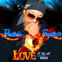 LOVE IS ALL WE NEED - Single - Ras Stan