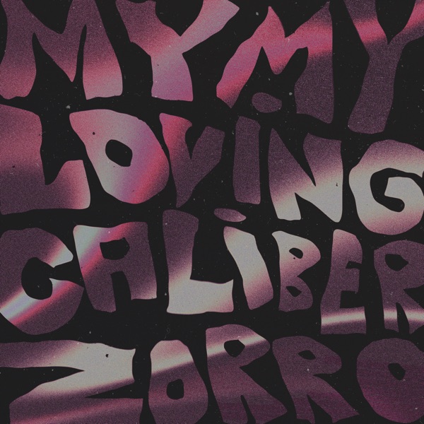 My My (feat. Zorro) - Single