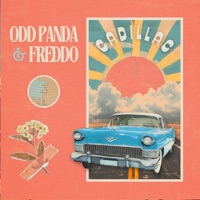 Cadillac - Single - Odd Panda & freddo