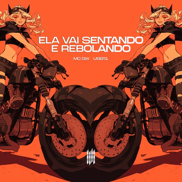ELA VAI SENTANDO E REBOLANDO - Single