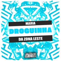 Maria Droguinha da Zona Oeste - Single - MC BROOKLYN & DJ Moraez