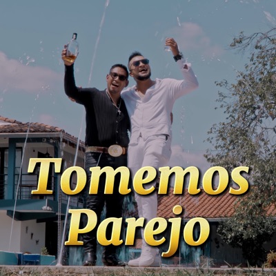 Tomemos Parejo - Single