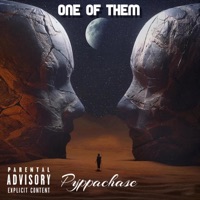 ONE OF THEM - Single - Pyppachase