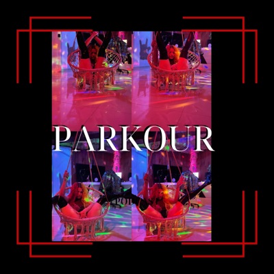 PARKOUR (feat. RubiNewman prod) - Single
