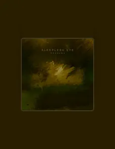 Listen to Sleepless Eye, watch music videos, read bio, see tour dates & more!