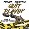 Quit Playin' - Single