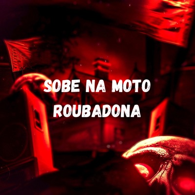 Sobe na Moto Roubadona (Slowed + Reverb)