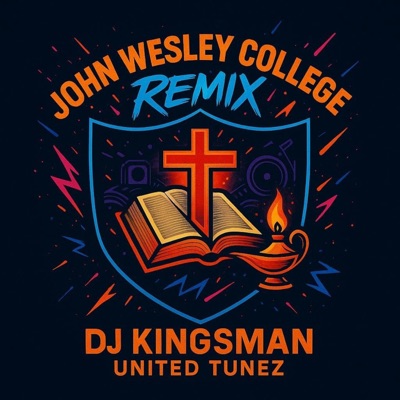 John Wesley College (Remix Versionn) - Single