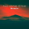 DJ Comento - No One Else (Remix) artwork