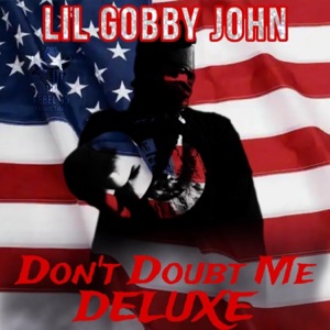 Don't Doubt Me (Deluxe)
