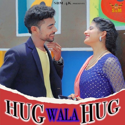 Hug Wala Hug - Single