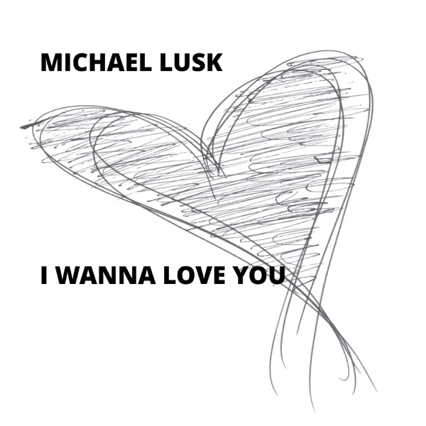 I Wanna Love You - Single