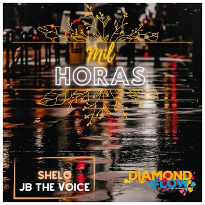 Mil Horas (feat. JB The Voice, Shelo & One Black TRD) - Single