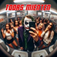Todas Mienten (feat. Young Leche) - Single - La Luna Studio
