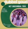 Telstar Dubbel Goud: Het Sneeuwbal Trio - Single