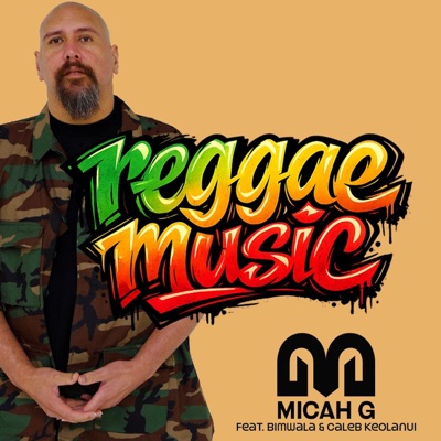 Reggae Music (feat. Bimwala & Caleb Keolanui) - Single