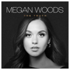 The Truth - Megan Woods