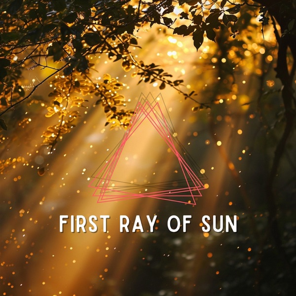 First Ray of Sun