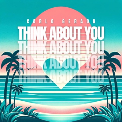 Think About You - Single
