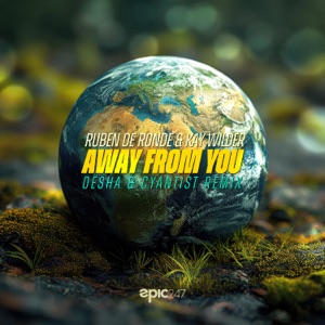 Away From You (feat. Kay Wilder) [Oësha & Cyantist Remix]