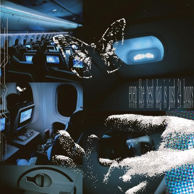 Even The Best Day Is Just 24 Hours...