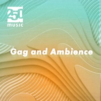 Gag and Ambience