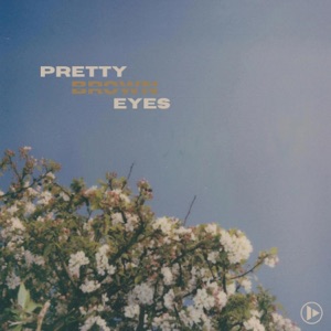 Pretty Brown Eyes - Single