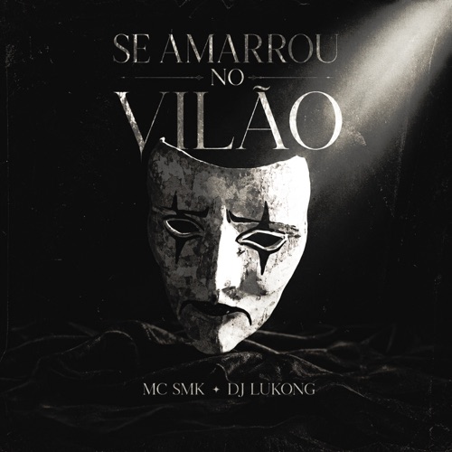 Se Amarrou no Vilão - Single