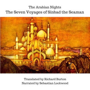 The Arabian Nights: The Seven Voyages of Sinbad the Seaman (Unabridged)