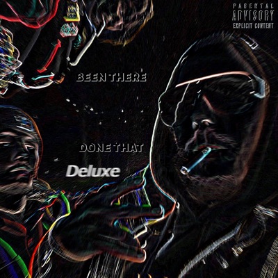 BEEN THERE DONE THAT (Deluxe)