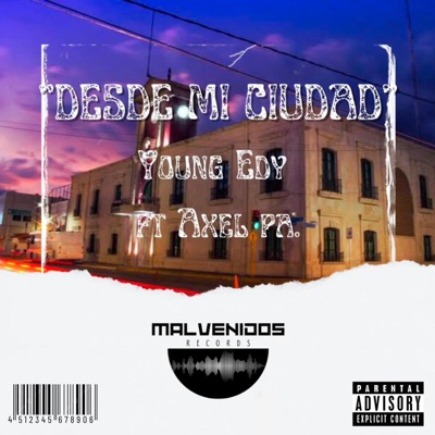 Desde mi ciudad (feat. Young Edy) - Single